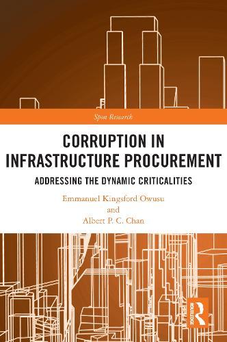 Corruption in Infrastructure Procurement: Addressing the Dynamic Criticalities