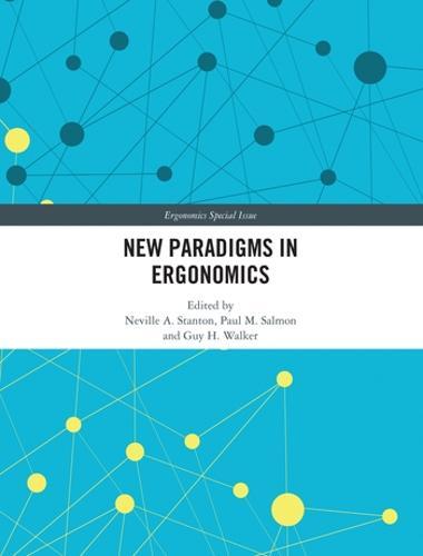 New Paradigms in Ergonomics