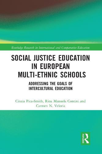 Social Justice Education in European Multi-ethnic Schools: Addressing the Goals of Intercultural Education