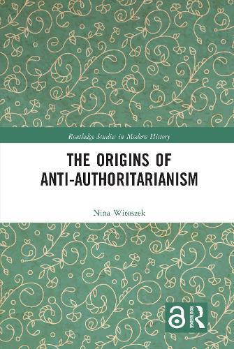 The Origins of Anti-Authoritarianism