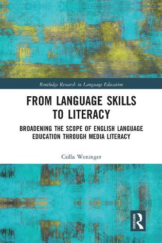 From Language Skills to Literacy: Broadening the Scope of English Language Education Through Media Literacy