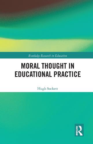 Moral Thought in Educational Practice