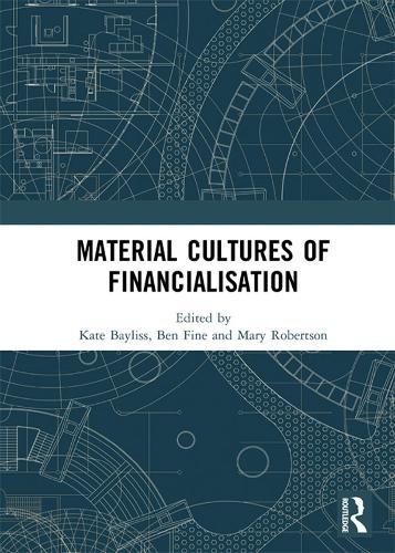 Material Cultures of Financialisation