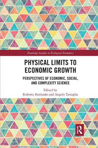 Physical Limits to Economic Growth: Perspectives of Economic, Social, and Complexity Science