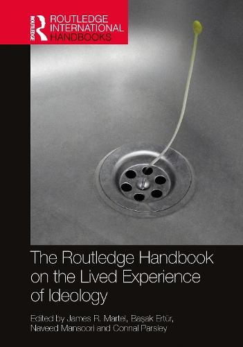 The Routledge Handbook on the Lived Experience of Ideology