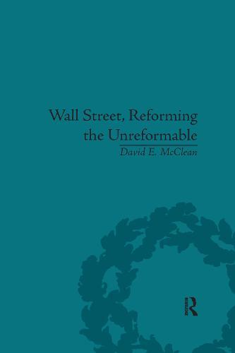 Wall Street, Reforming the Unreformable: An Ethical Perspective