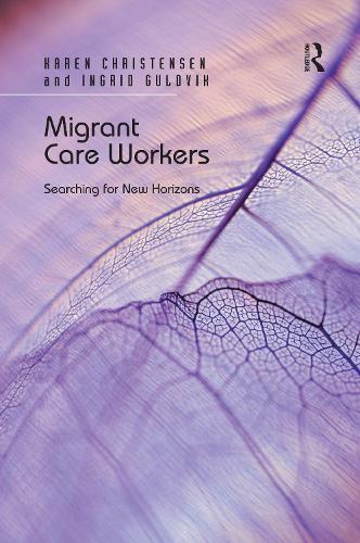 Migrant Care Workers: Searching for New Horizons
