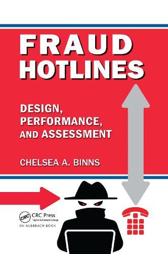 Fraud Hotlines: Design, Performance, and Assessment