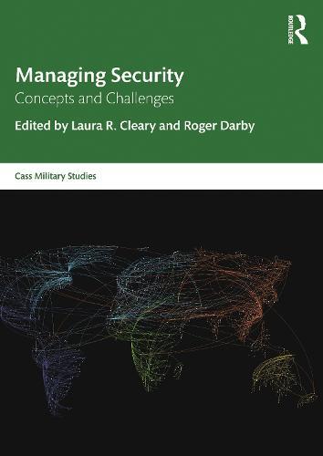 Managing Security: Concepts and Challenges