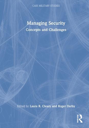 Managing Security: Concepts and Challenges