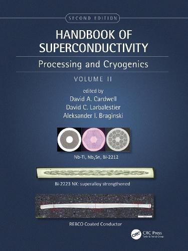 Handbook of Superconductivity: Processing and Cryogenics, Volume Two