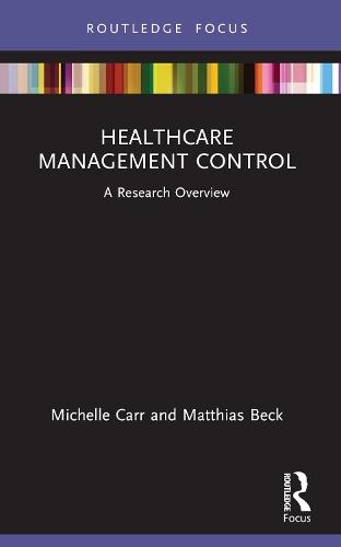 Healthcare Management Control: A Research Overview