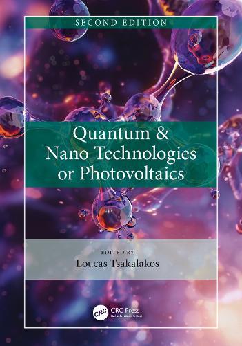 Quantum & Nano Technologies for Photovoltaics