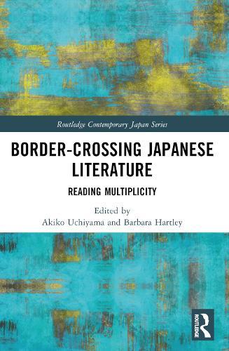 Border-Crossing Japanese Literature: Reading Multiplicity