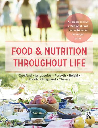Food and Nutrition Throughout Life: A comprehensive overview of food and nutrition in all stages of life