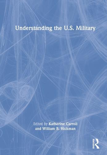 Understanding the U.S. Military