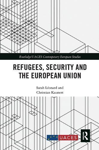 Refugees, Security and the European Union