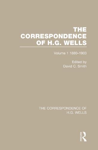 The Correspondence of H.G. Wells: Volume 1 1880–1903