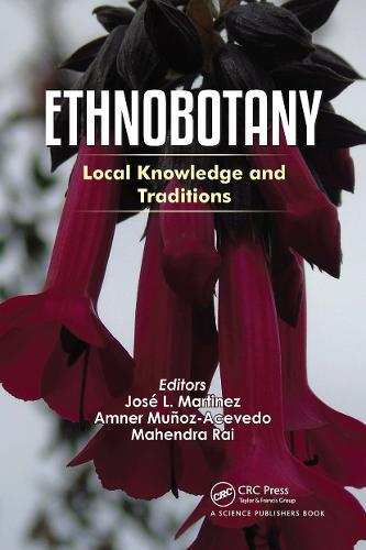 Ethnobotany: Local Knowledge and Traditions