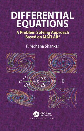 Differential Equations: A Problem Solving Approach Based on MATLAB