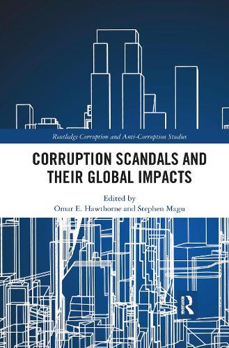 Corruption Scandals and their Global Impacts