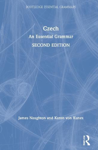 Czech: An Essential Grammar