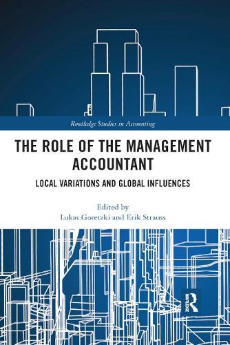 The Role of the Management Accountant: Local Variations and Global Influences