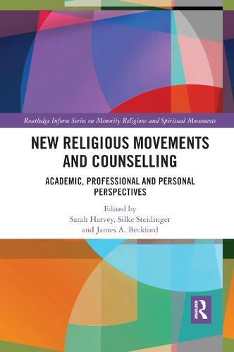 New Religious Movements and Counselling: Academic, Professional and Personal Perspectives