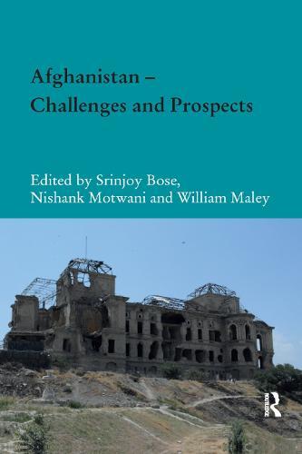 Afghanistan – Challenges and Prospects