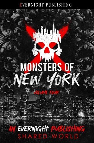 Monsters of New York: Volume Four