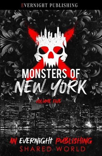 Monsters of New York: Volume Five