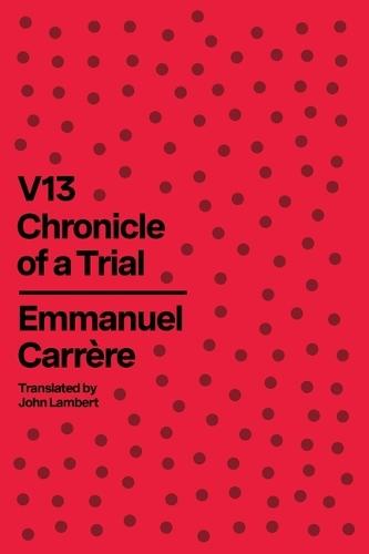 V13: Chronicle of a Trial