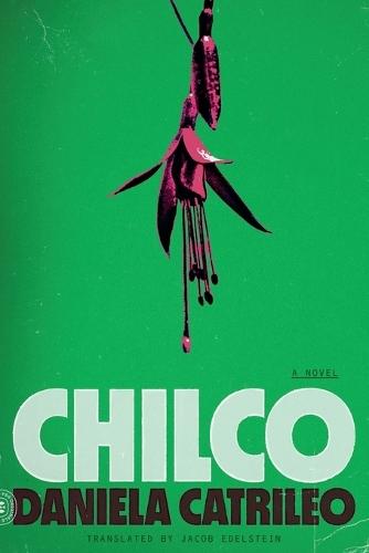 Chilco: A Novel