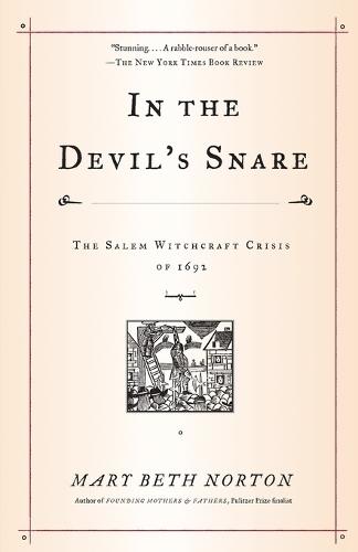 In the Devil's Snare: The Salem Witchcraft Crisis of 1692