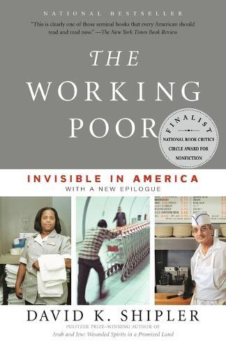 The Working Poor: Invisible in America