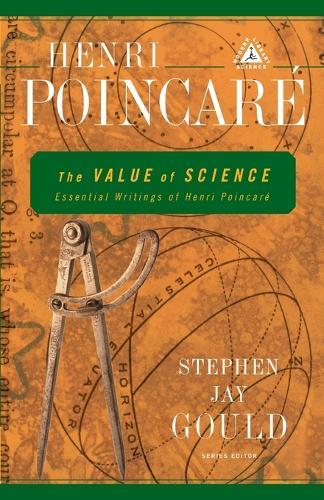 The Value of Science: Essential Writings of Henri Poincare