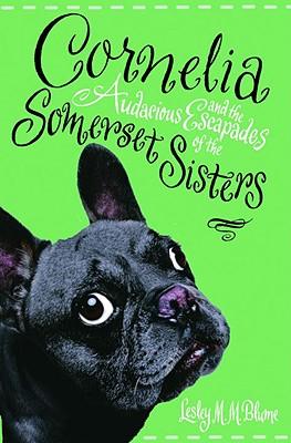 Cornelia and the Audacious Escapades of the Somerset Sisters