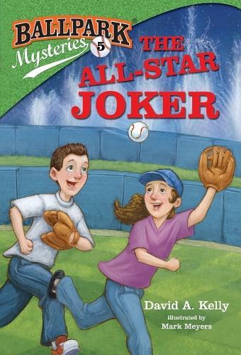 Ballpark Mysteries #5: The All-Star Joker