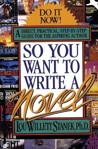 So You want to Write a Novel ?