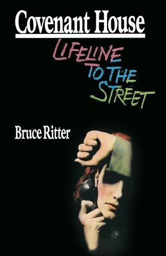 Covenant House: Lifeline to the Street