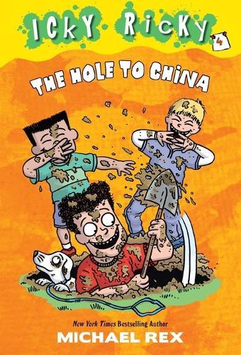 Icky Ricky #4: The Hole to China