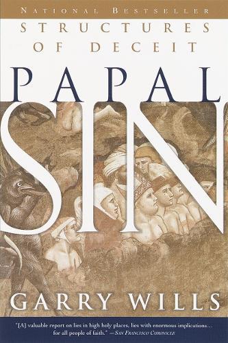 Papal Sin: Structures of Deceit