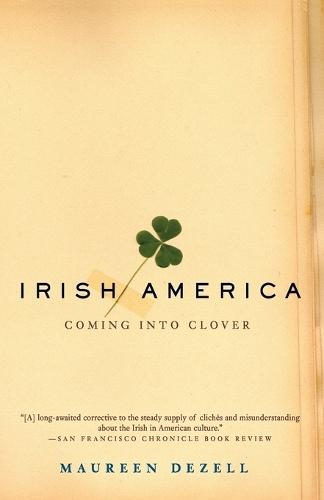 Irish America: Coming Into Clover