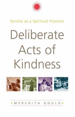Deliberate Acts Of Kindness