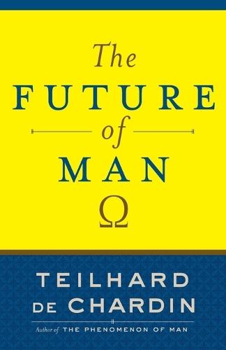 The Future of Man