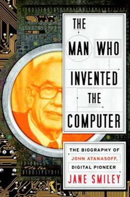 The Man Who Invented The Computer