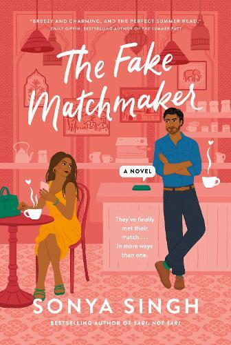 The Fake Matchmaker: A novel