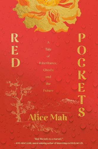 Red Pockets: A Tale of Inheritance, Ghosts and the Future