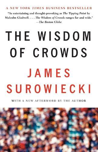 The Wisdom of Crowds