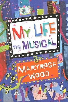 My Life, the Musical